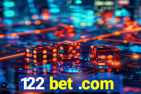 122 bet .com